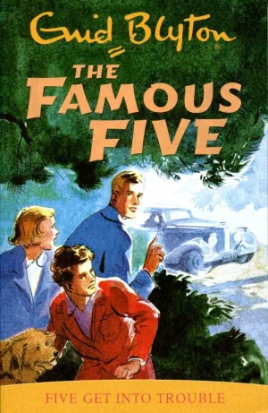 The Famous Five Five #08 - Five Get Into Trouble